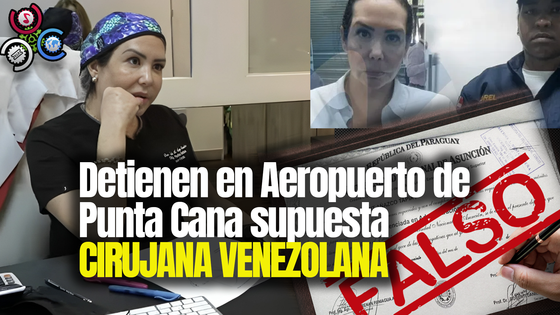 Detienen En Aeropuerto De Punta Cana Supuesta CIRUJANA VENEZOLANA