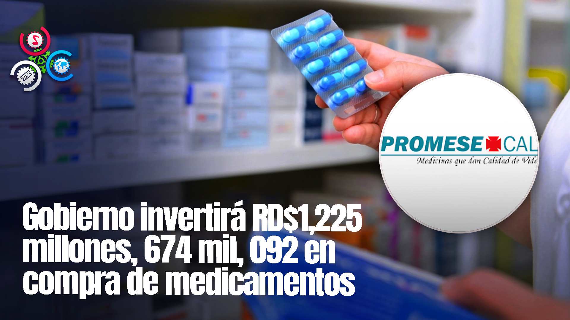 Gobierno Invertir M S De Mil Millones De Pesos En Medicamentos Promese