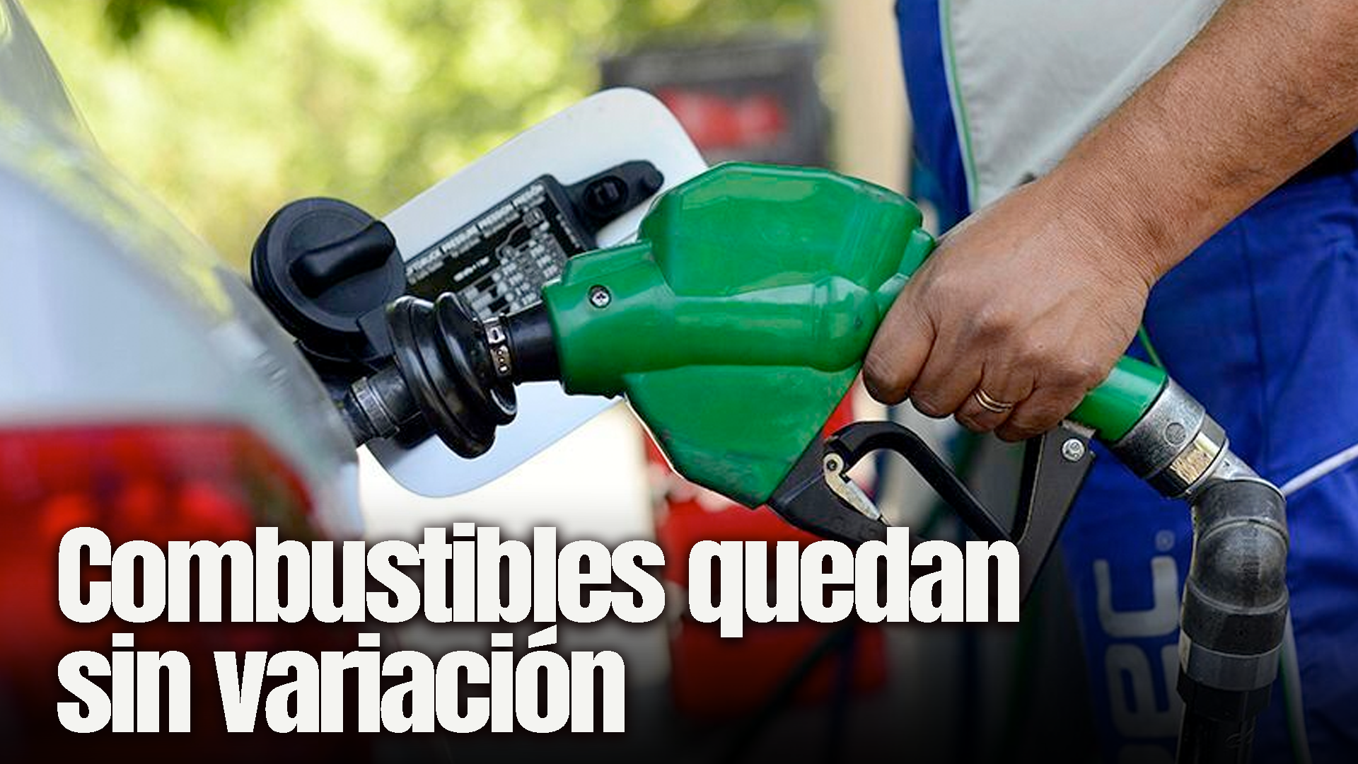 Precios de los combustibles sin variación para la semana del 10 al 16