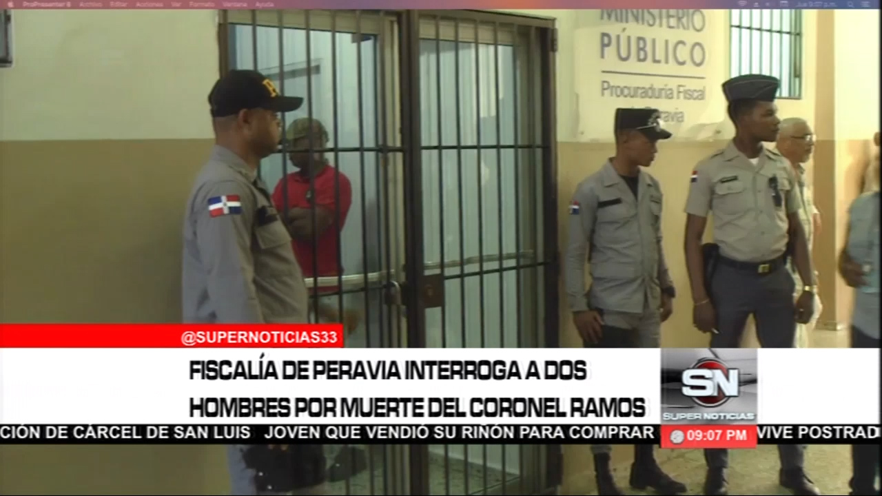 Fiscal A De Peravia Interroga A Dos Hombres Por Muerte Del Coronel