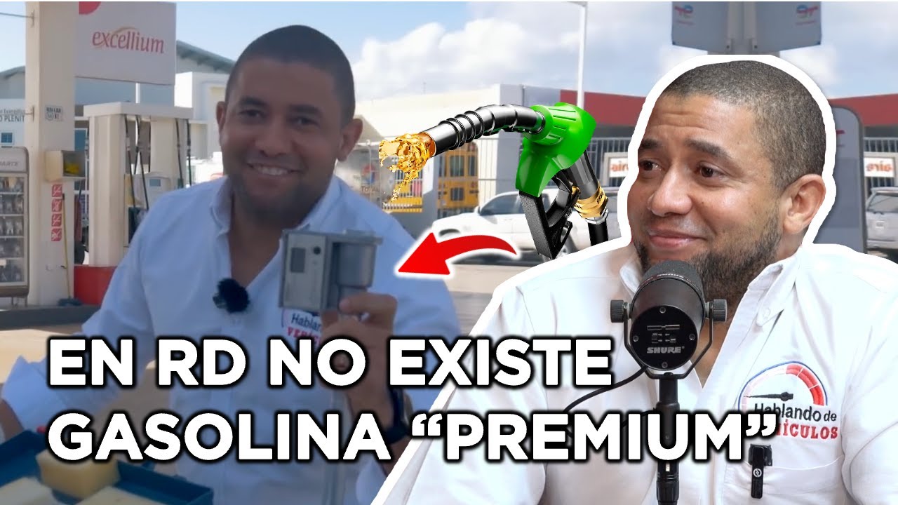 Gasolina Premium Vs Regular En Rd Hay Alguna Diferencia Cachicha