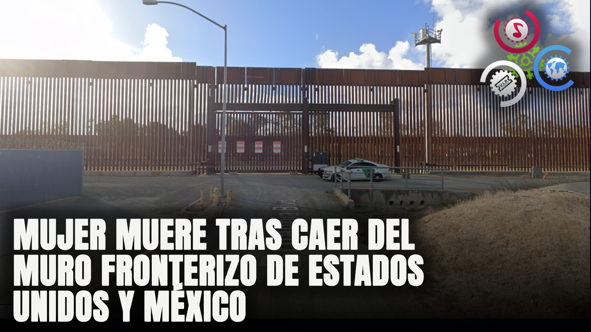 Mujer muere tras caer del muro fronterizo de Estados Unidos y México