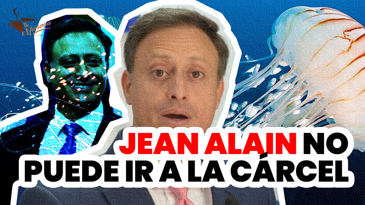 Revelan que Jean Alain no puede ir a cárcel Mira las razones