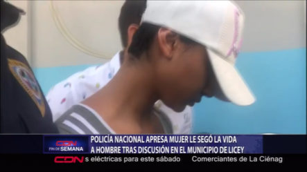 Policía Nacional Apresa Mujer Le Sego La Vida A Hombre Tras Discusión En El Municipio De Licey