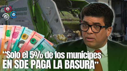 Dio Astacio Hace Llamado A Cumplir Con El Pago Del Servicio De Recogida De Basura En SDE