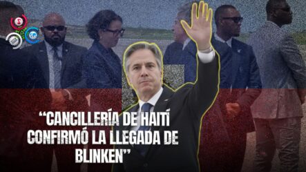 Antony Blinken Llega A Haití Para Abordar Crisis De Seguridad Con Líderes Del País