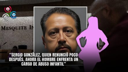 Arrestan Maestro En Texas Acusado De Abusar Sexualmente De Una Menor De 14 Años