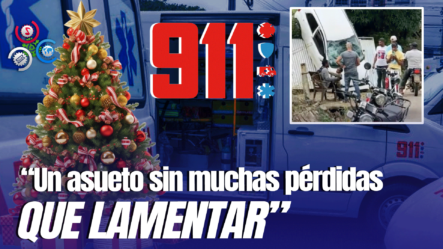 Aseguran Disminución De Emergencias Y Accidentes En Estas Vísperas Navideñas