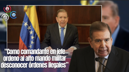 Edmundo González Urrutia Llama Al Cese De La Represión Y Exhorta A Las Fuerzas Armadas A Desconocer órdenes Ilegales