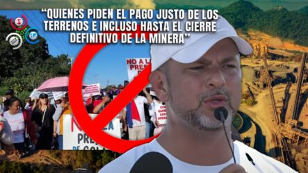 Caravana De Sánchez Ramírez Llega A Barrick Pueblo Viejo En Protesta