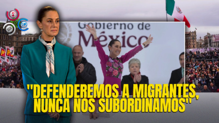 Sheinbaum Asegura Que Defenderá A Migrantes Mexicanos: “nunca Nos Subordinamos”