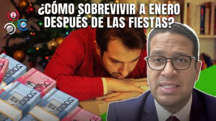 Consejos Para Enfrentar Enero Tras El Descontrol Navideño