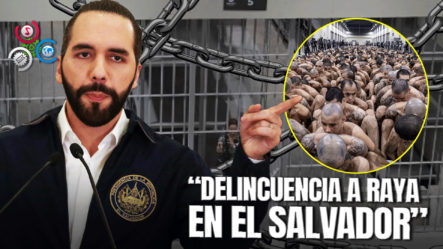 ‘La Seguridad En El Salvador Sufre Una Abismal Transformación Bajo El Mandato De Nayib Bukele’