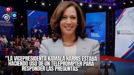 Desmienten Rumores: Kamala Harris “no Usamos Teleprompter En Foro Con Univision”