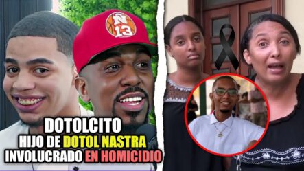 Detalles Impactantes Sobre Supuesta Participación Del “Dotolcito” En Homicidio 