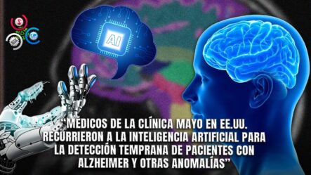 Detectan Alzheimer A Tiempo Con El Uso De Inteligencia Artificial