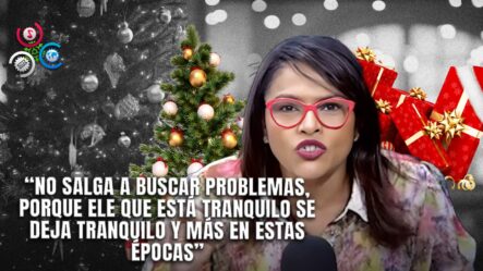 Diulka Pérez “La Navidad Pone A La Gente Muy Feliz Pero También Los Pone Muy Agresiva”