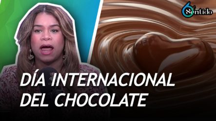 Día Internacional Del Chocolate: Datos Que No Sabías De Este Alimento | 6to Sentido