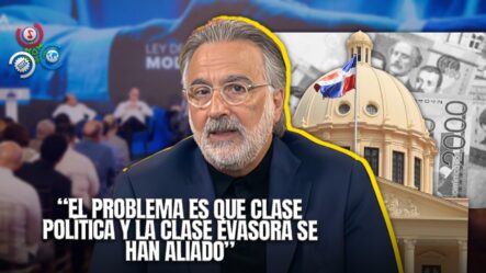 Economista Andy Dauhajre Critica Caída De La Reforma Fiscal Y Acusa Alianza Entre Políticos Y Evasores