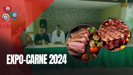 Hato Mayor Se Prepara Para La Segunda Edición De Expo-Carne 2024 Con Colombia Como País Invitado