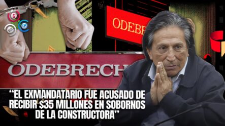 Expresidente Peruano Alejandro Toledo Condenado A Más De 20 Años Por Caso Odebrecht