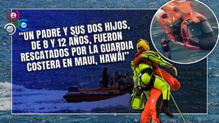 Rescatan A Familia Tras Naufragio De Su Bote En Las Costas De Hawái