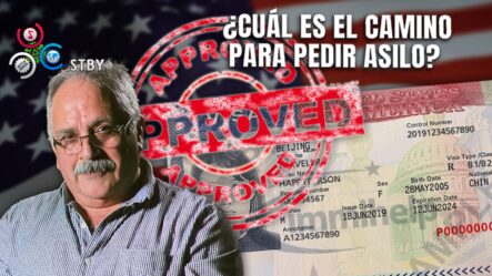 Guía Paso A Paso Para Solicitar Asilo: Lo Que Necesitas Saber Después De CBP One