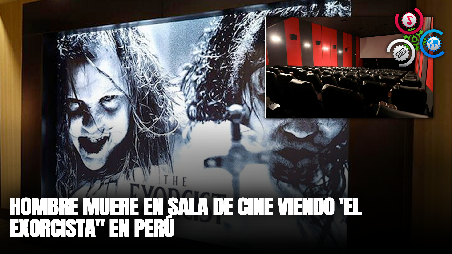 Hombre muere en sala de cine viendo 'El Exorcista" en Perú