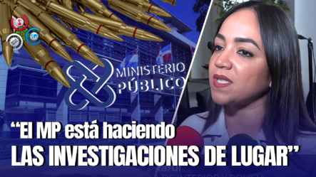 Ministra Faride Raful Afirma Policías Que Vendían Municiones Se Encuentran En Manos Del MP