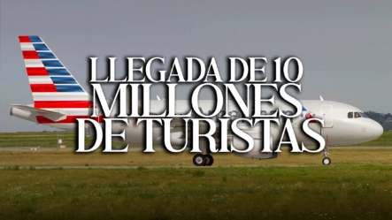 EN VIVO: RD Celebra Llegada De 10 Millones De Turistas En El 2023