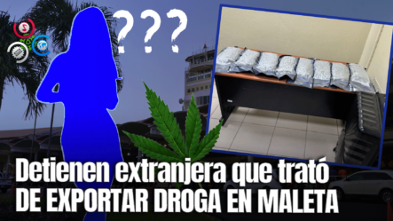 Detienen Mujer En El Aeropuerto Del Cibao Con Ocho Paquetes De Presunta Marihuana