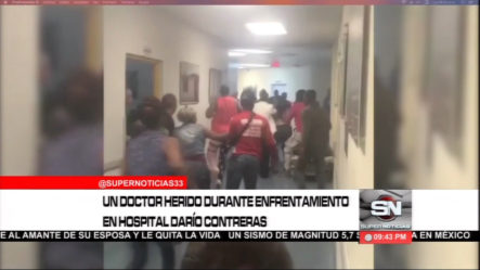 Un Doctor Herido Durante Enfrentamiento En Hospital Darío Contreras