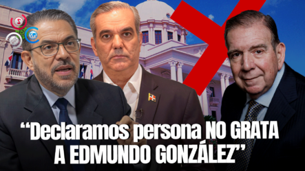 Solicitan Al Presidente Abinader No Recibir A Edmundo González Urrutia En RD