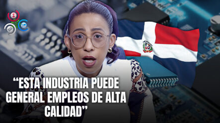 Susana Gautreau Insta A Apostar Por La Industria De Los Semiconductores En RD