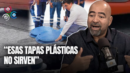 Fernando Ramírez: “Es Una Tontería Poner Plásticas Las Tapas De Filtrantes Para Evitar Robos”