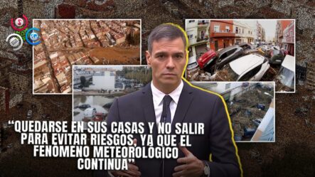 Pedro Sánchez Advierte Que El Temporal Dana Persiste En Valencia