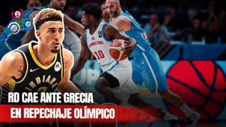Selección De Basket RD Cae Ante Grecia En El Repechaje Olímpico