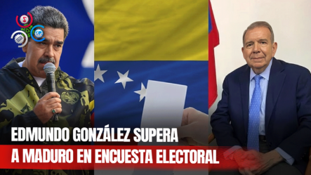 Elecciones En Venezuela: Encuesta Da Ventaja A Edmundo González Sobre Nicolás Maduro