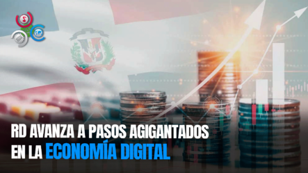 Dos Minutos: RD Avanza En Economía Digital