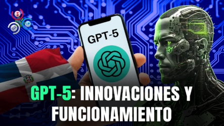 Características Y Funcionamiento Del Gpt-5