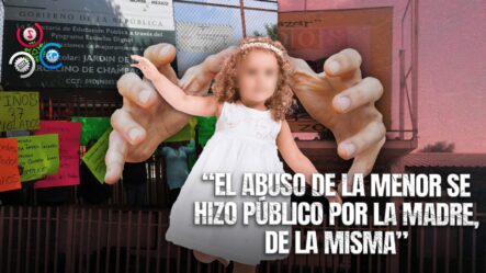 Protestan Tras Supuesta Agresión Sexual A Menor De 5 Años En El Kinder