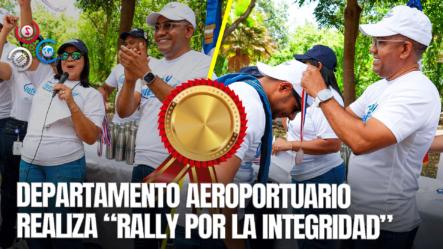 Departamento Aeroportuario Promueve La Transparencia Y ética En “Rally Por La Integridad”