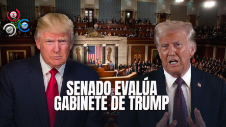 Senado Realiza Audiencias De Confirmación Para El Gabinete De Donald Trump