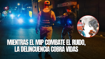 Mientras El MIP Le Baja A La Bulla Y A La Bebida, La Delincuencia Mata A Civiles Y Policías