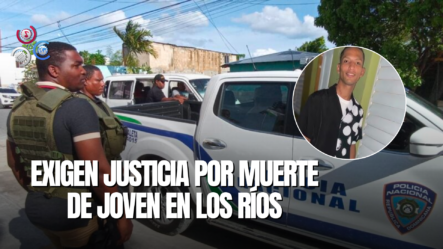 Piden Justicia Por Muerte De Joven A Manos De Una Patrulla En Los Ríos