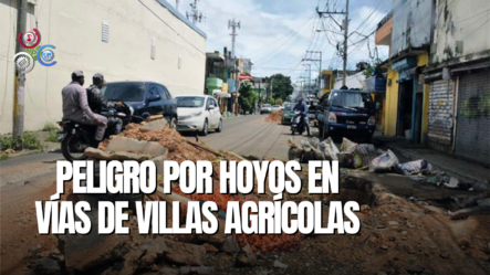 Denuncian Peligro Por Hoyos En Las Vías Públicas De Villas Agrícolas