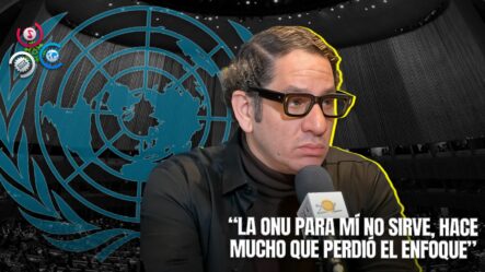 Virgilio Feliz “Yo Entiendo Que Hay Que Revisar El Papel De La ONU, Para Mí No Sirve Para Nada”