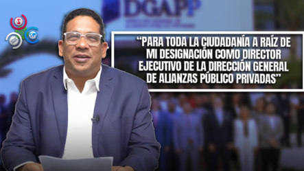 Comunicado De Carlos Pimentel Sobre Su Designación Como DGAPP