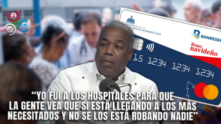 Tony Peña Guaba Aclara Porque Entregó Bonos En Hospitales Dominicanos