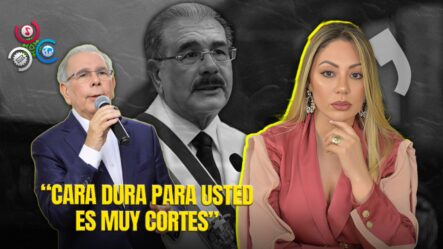 Iluminada Muñoz “Danilo Medina Es Un Descarado Que Quiso Reformar Para El Mismo”